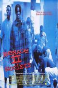 Menace II society