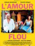 voir la fiche complète du film : L Amour flou