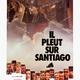 photo du film Il pleut sur Santiago