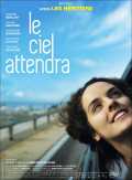 voir la fiche complète du film : Le Ciel attendra