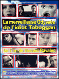 voir la fiche complète du film : La Merveilleuse odyssée de l idiot toboggan