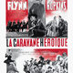 photo du film La Caravane héroïque