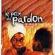 photo du film Le Prix du pardon