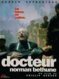 voir la fiche complète du film : Docteur Norman Bethune