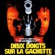 photo du film Deux doigts sur la gachette