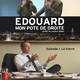 photo du film Édouard, mon pote de droite
