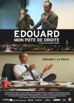 Édouard, mon pote de droite