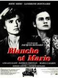 voir la fiche complète du film : Blanche et Marie