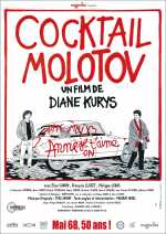 voir la fiche complète du film : Cocktail Molotov