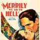 photo du film Merrily we go to hell