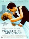 voir la fiche complète du film : L Objet de mon affection