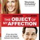 photo du film L'Objet de mon affection