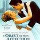 photo du film L'Objet de mon affection