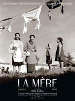 voir la fiche complète du film : La Mère