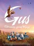 voir la fiche complète du film : Gus Petit oiseau, grand Voyage