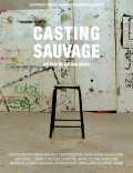 voir la fiche complète du film : Casting sauvage
