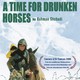 photo du film Un temps pour l'ivresse des chevaux
