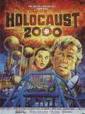 voir la fiche complète du film : Holocauste 2000