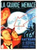 voir la fiche complète du film : La Grande menace