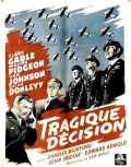 voir la fiche complète du film : Tragique décision