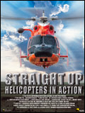 Straight up : hélicoptères en action