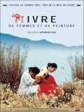 voir la fiche complète du film : Ivre de femmes et de peinture