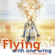 photo du film Flying with one wing