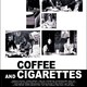 photo du film Coffee and Cigarettes