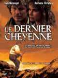 voir la fiche complète du film : Le Dernier cheyenne