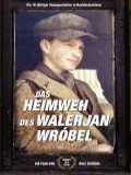 voir la fiche complète du film : Le Mal du pays de Walerjan Wrobel
