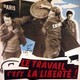photo du film Le travail c'est la liberté