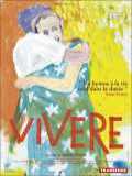 voir la fiche complète du film : Vivere