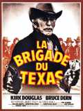 voir la fiche complète du film : La Brigade du Texas