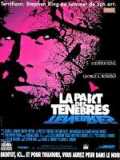 voir la fiche complète du film : La Part des ténèbres