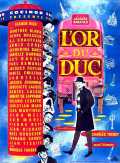 voir la fiche complète du film : L Or du duc