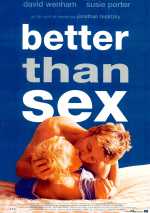 voir la fiche complète du film : Better Than Sex