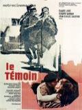 voir la fiche complète du film : Le témoin