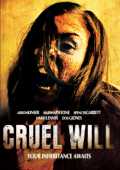 voir la fiche complète du film : Cruel Will