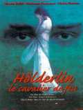 voir la fiche complète du film : Hölderlin, le cavalier de feu