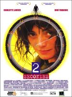 voir la fiche complète du film : 2 secondes