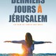 photo du film Derniers jours à Jérusalem