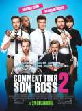 voir la fiche complète du film : Comment tuer son boss 2