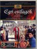 voir la fiche complète du film : Egri Csillagok