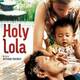 photo du film Holy Lola