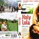 photo du film Holy Lola