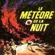 photo du film Le Météore de la nuit