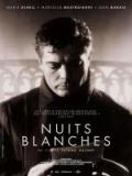 voir la fiche complète du film : Nuits blanches