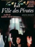 voir la fiche complète du film : La Ville des pirates