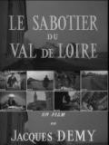 voir la fiche complète du film : Le Sabotier du Val de Loire