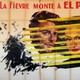 photo du film La Fièvre monte à El Pao